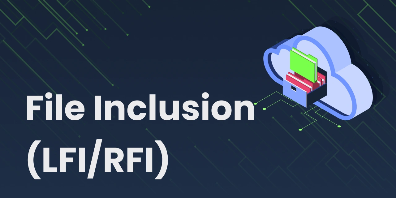 File Inclusion (LFI/RFI)
