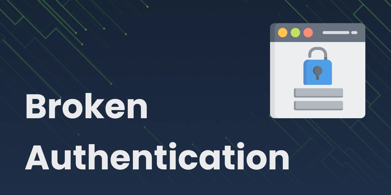 Broken Authentication