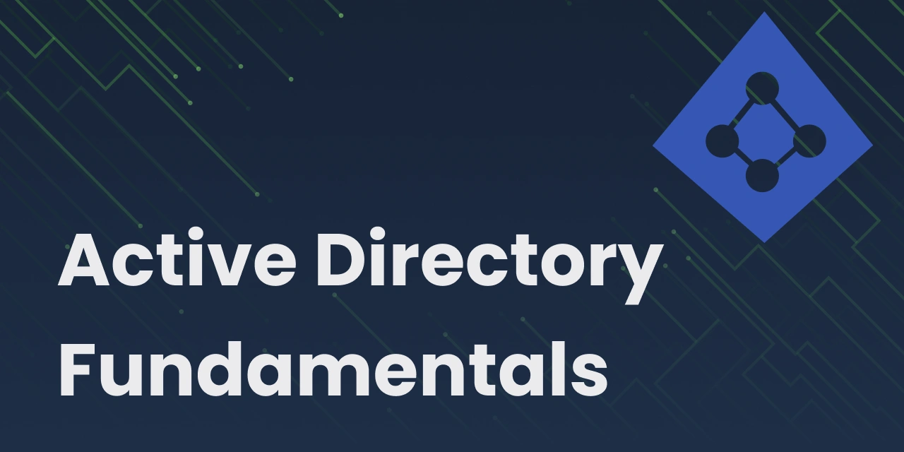 Active Directory Fundamentals